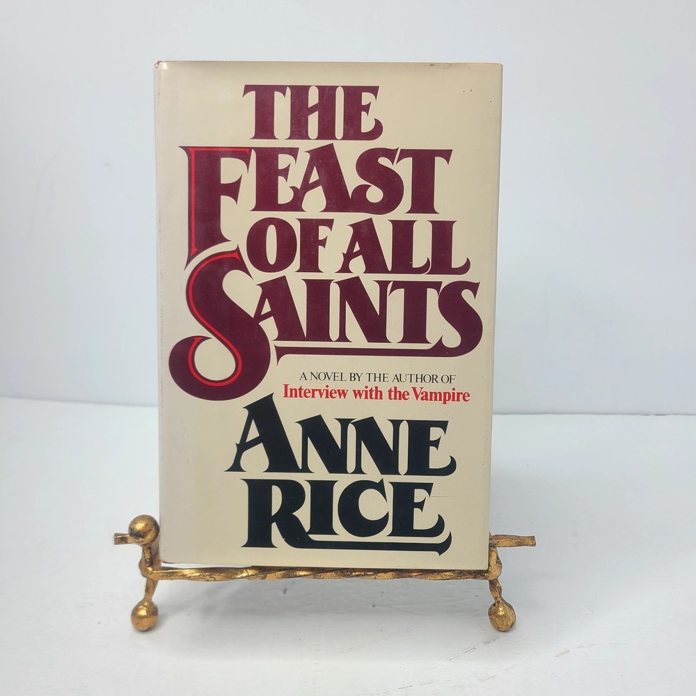 The Feast Of All Saints Anne Rice 1st Ed 1st Printing Literature‎ Thriller